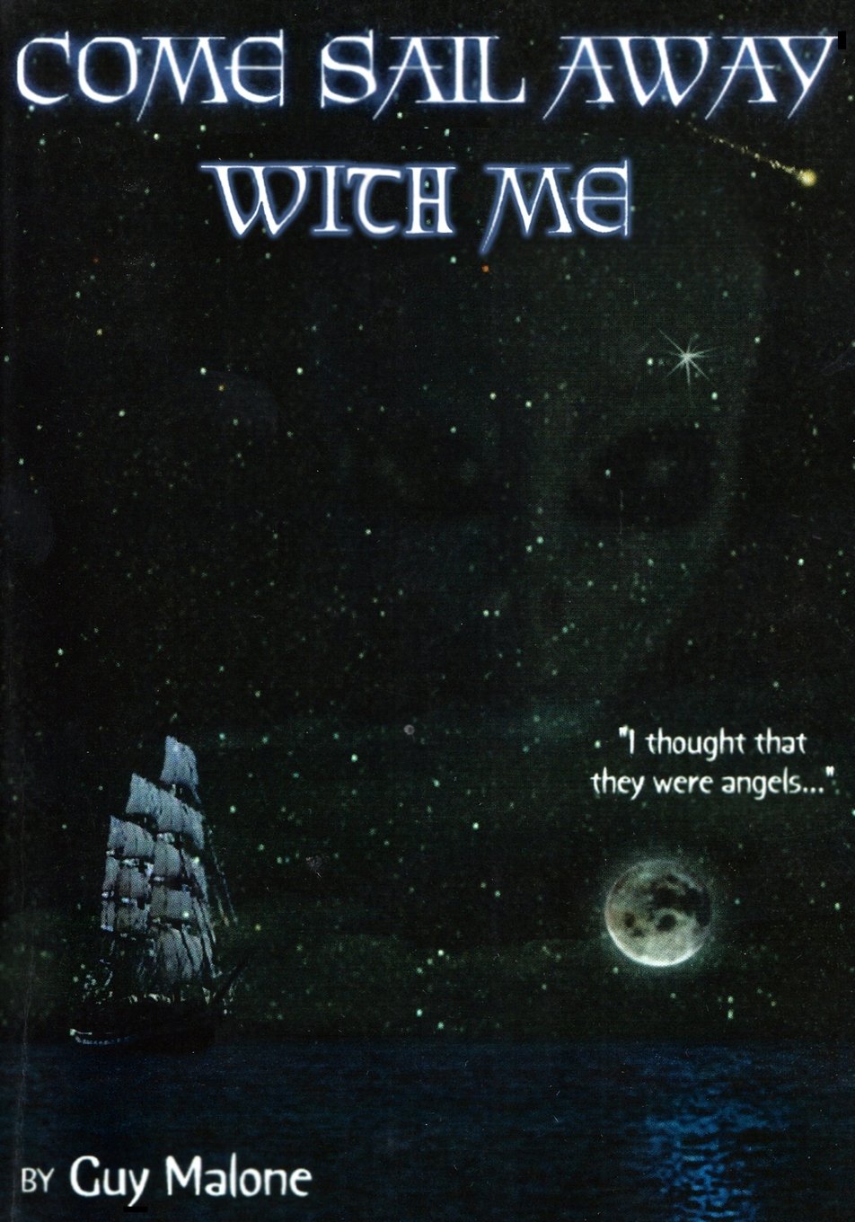 Cover of Come Sail Away from 1999